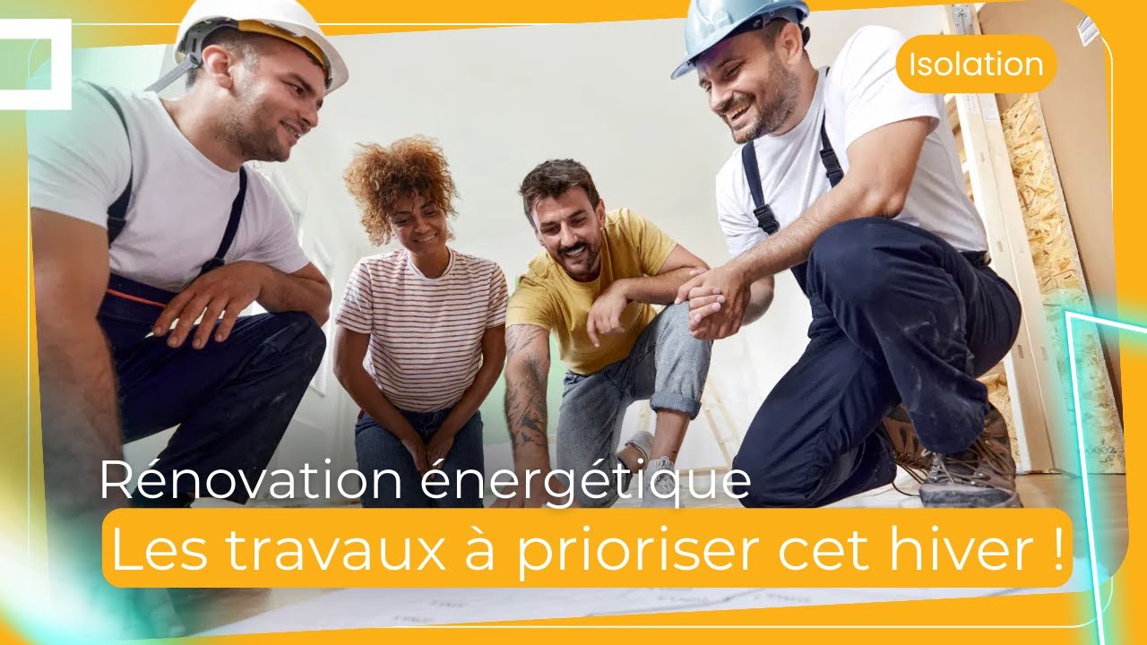 🏠🔥 Rénovation énergétique : ces travaux à prioriser cet hiver !