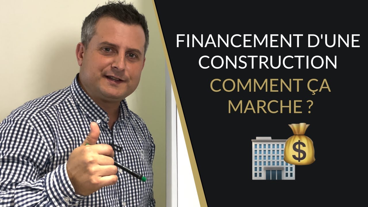 🟢 Financement d’une construction de maison, comment ça marche ?