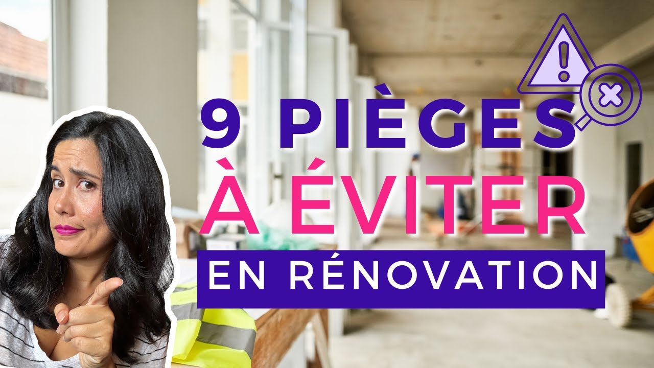 Vous rénovez ? Voici les 9 erreurs à éviter ! ( 𝘱𝘢𝘳𝘰𝘭𝘦𝘴 𝘥'𝘢𝘳𝘤𝘩𝘪' )
