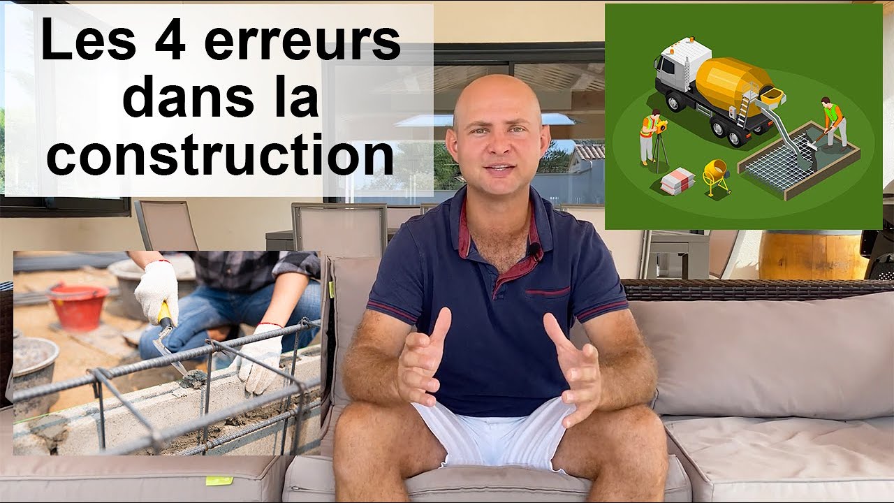 LES 4 PRINCIPALES ERREURS DANS LA CONSTRUCTION D'UNE MAISON