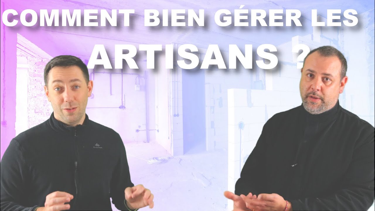 Les bonnes relations avec un artisan pour faire les travaux: astuces !