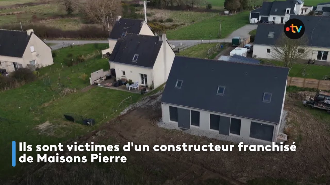 Ils sont victimes d'un constructeur franchisé du groupe Maisons Pierre