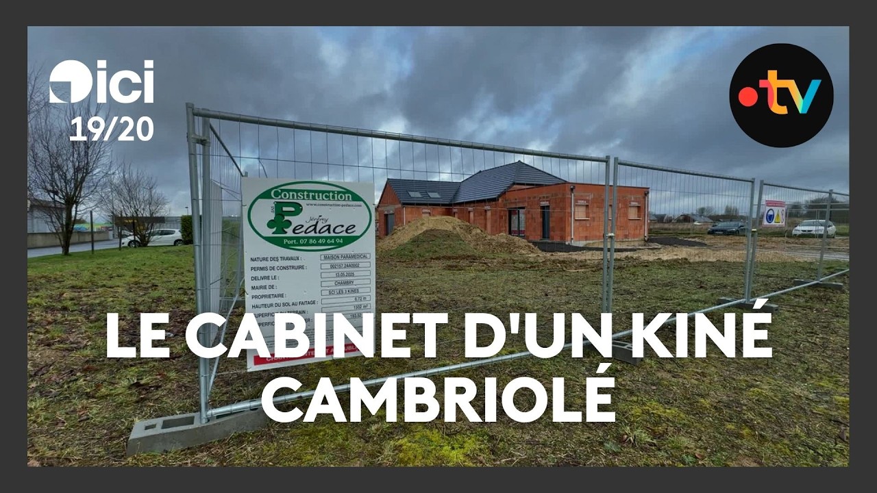 Le cabinet en construction d'un kiné cambriolé à Chambry