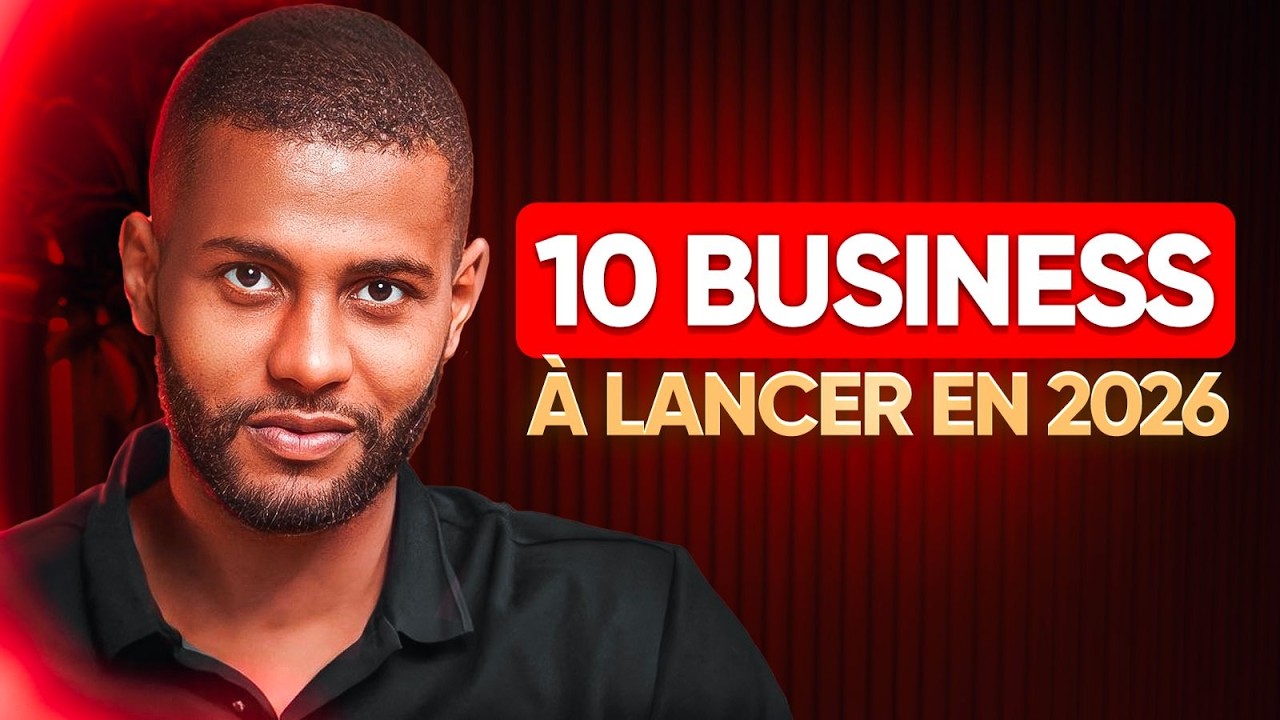 Les 10 Meilleurs Business à Lancer en 2026 pour les DÉBUTANTS