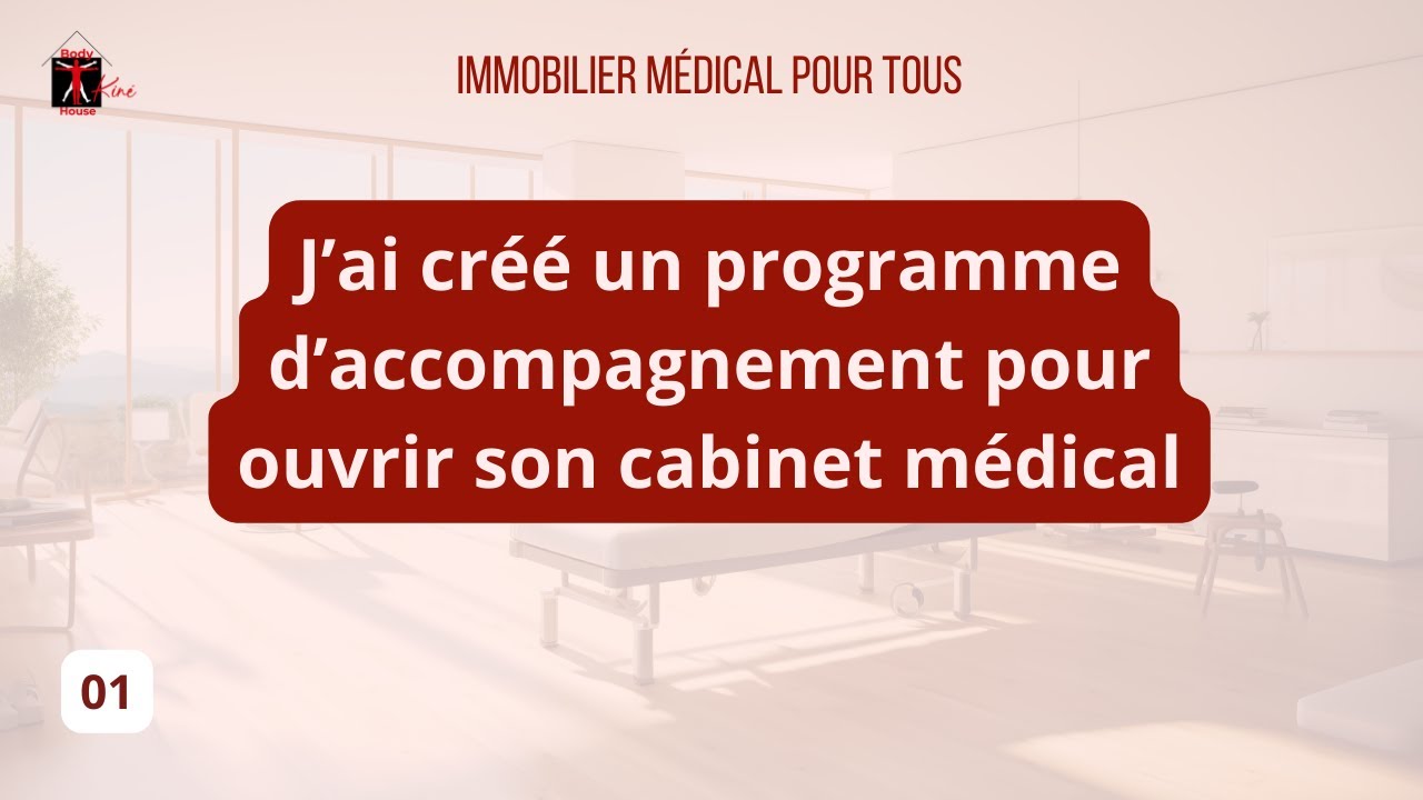 J'ai créé un programme pour accompagner les professionnels de santé à ouvrir leur cabinet médical