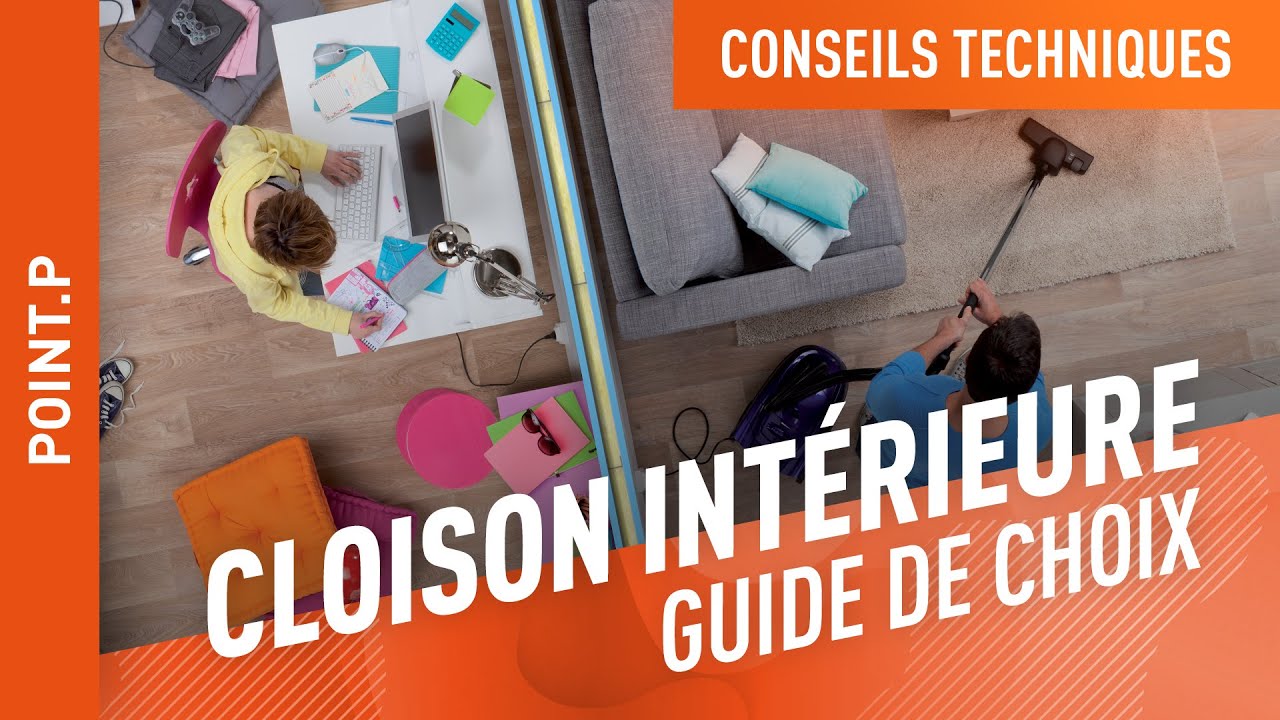 Comment choisir la bonne cloison ?