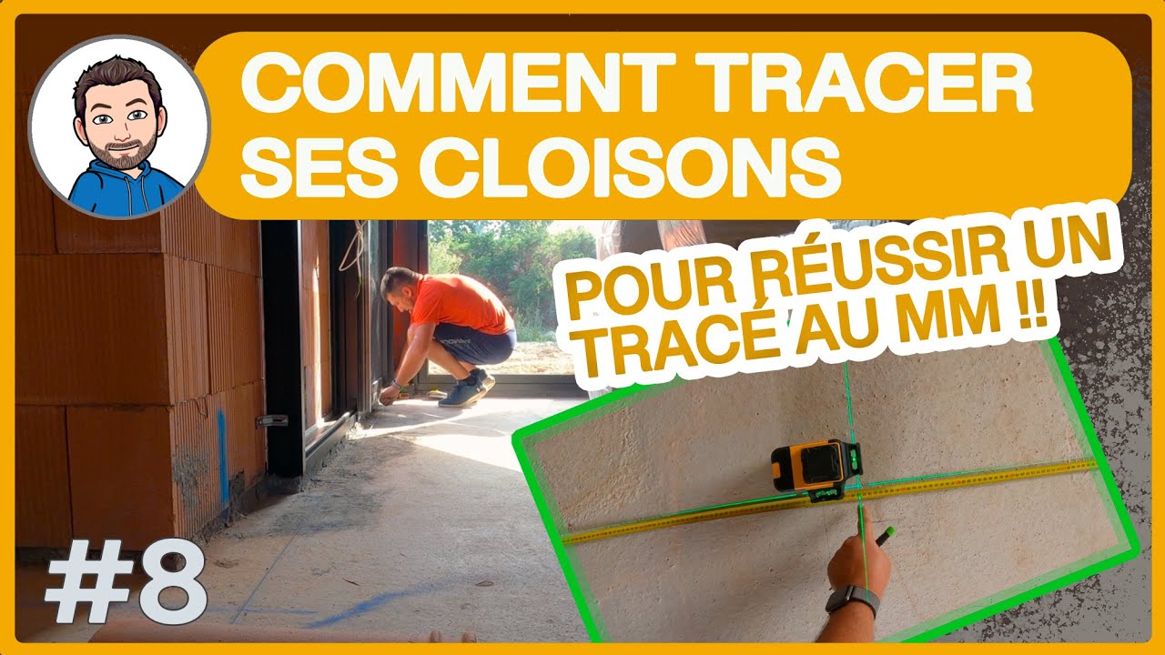 Comment TRACER ses CLOISONS au laser - IMPLANTATION PLACO
